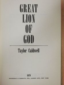 Taylor Caldwell - Great Lion of God [antikvár]