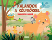 Fiona Huisman - Kalandok a kölykökkel - simogatós lapozó