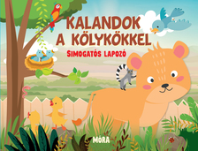 Fiona Huisman - Kalandok a kölykökkel - simogatós lapozó