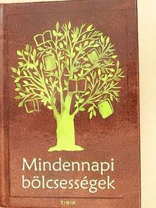 Mindennapi bölcsességek [antikvár]