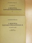 Dr. Dobó Géza - A biológia tantárgypedagógiája I-II. [antikvár]