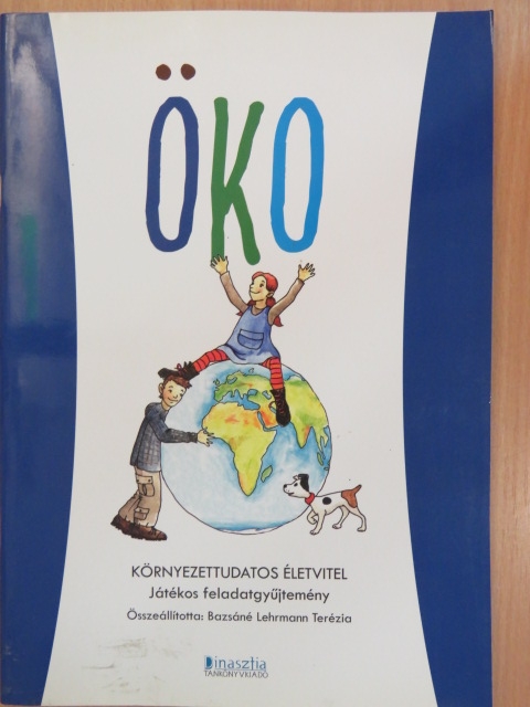 ÖKO - Környezettudatos életvitel [antikvár]