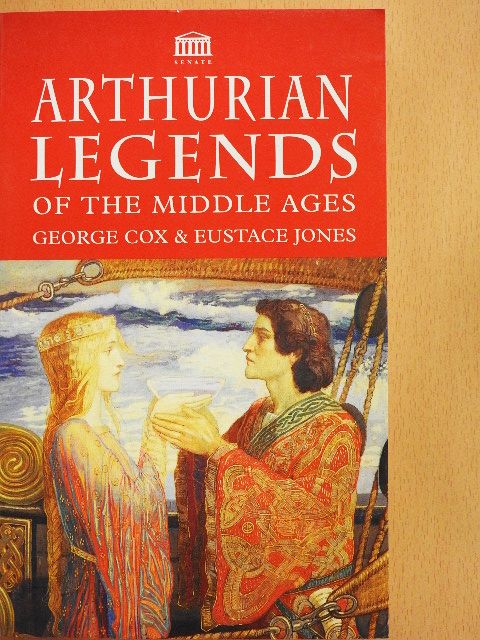 Eustace Jones - Arthurian Legends of the Middle Ages [antikvár]