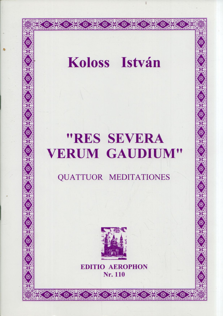 KOLOSS ISTVÁN - Res Severa Verum Gaudium [antikvár]