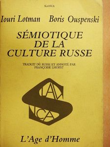 Boris Ouspenski - Sémiotique de la Culture Russe [antikvár]