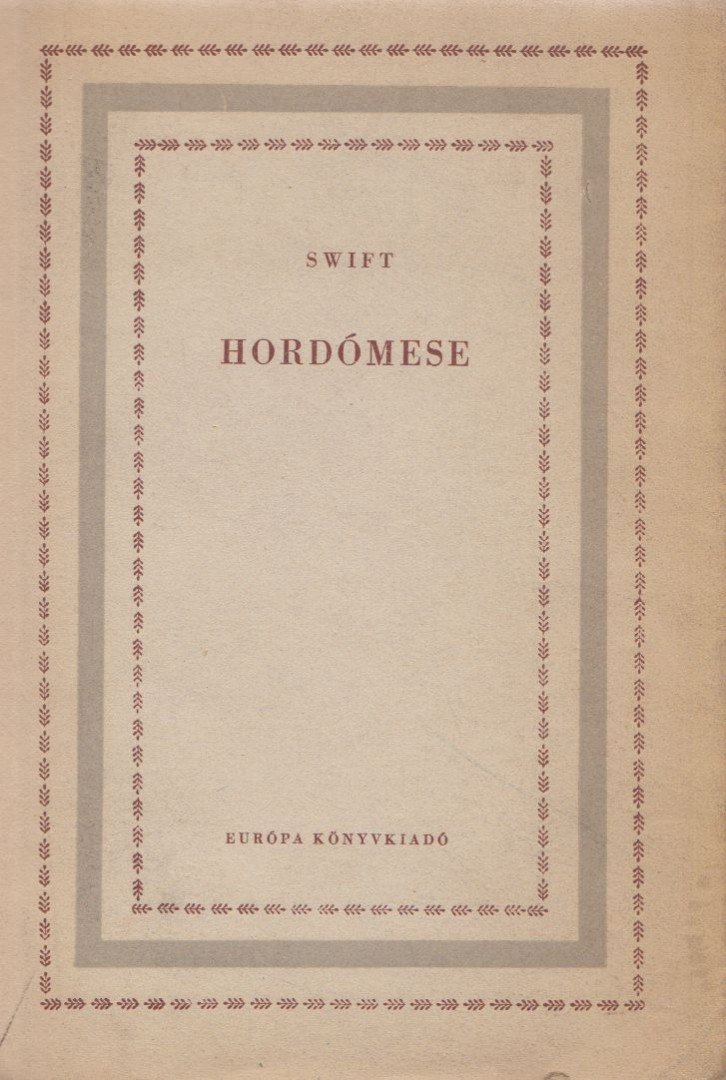 Swift - Hordómese [antikvár]
