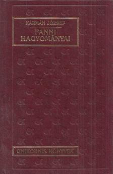 KÁRMÁN JÓZSEF - Fanni hagyományai [antikvár]