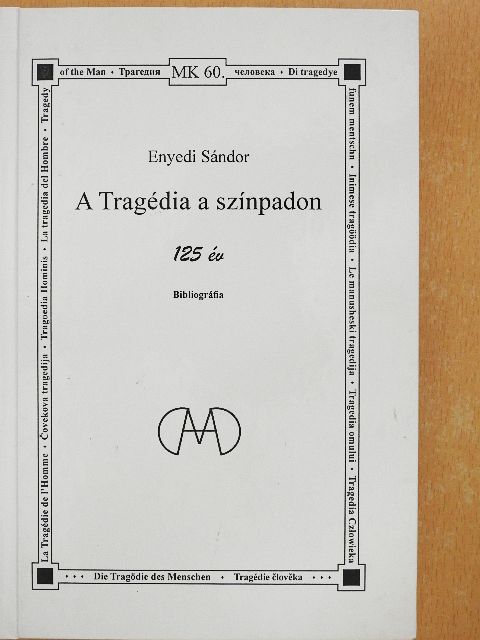 Enyedi Sándor - A Tragédia a színpadon [antikvár]