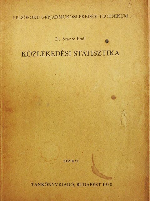 Dr. Szántó Emil - Közlekedési statisztika [antikvár]