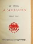 Kós Károly - Az országépítő [antikvár]