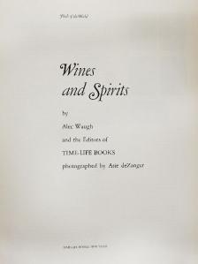 Alec Waugh - Wines and Spirits [antikvár]