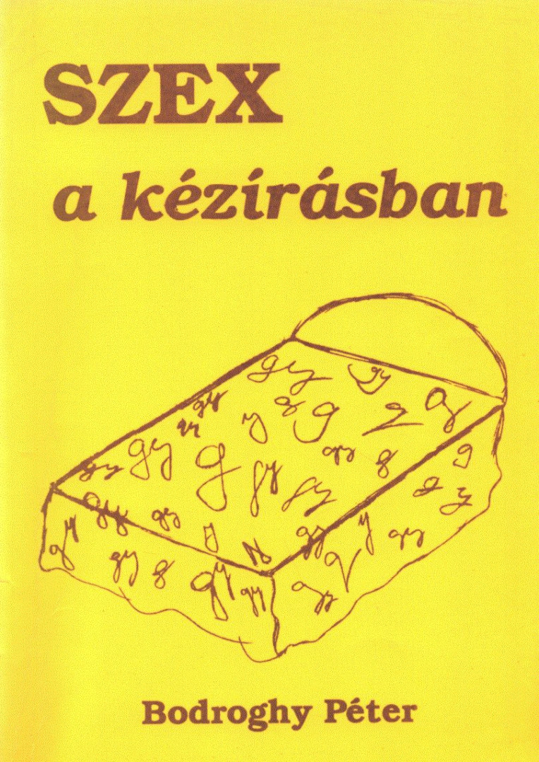 Bodroghy Péter - Szex a kézírásban [antikvár]