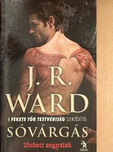 J. R. Ward - Sóvárgás [antikvár]