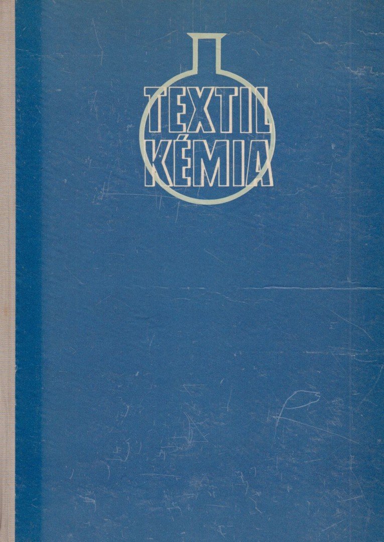 Dr. Rusznák István, Dr. Csűrös Zoltán - Textilkémia [antikvár]