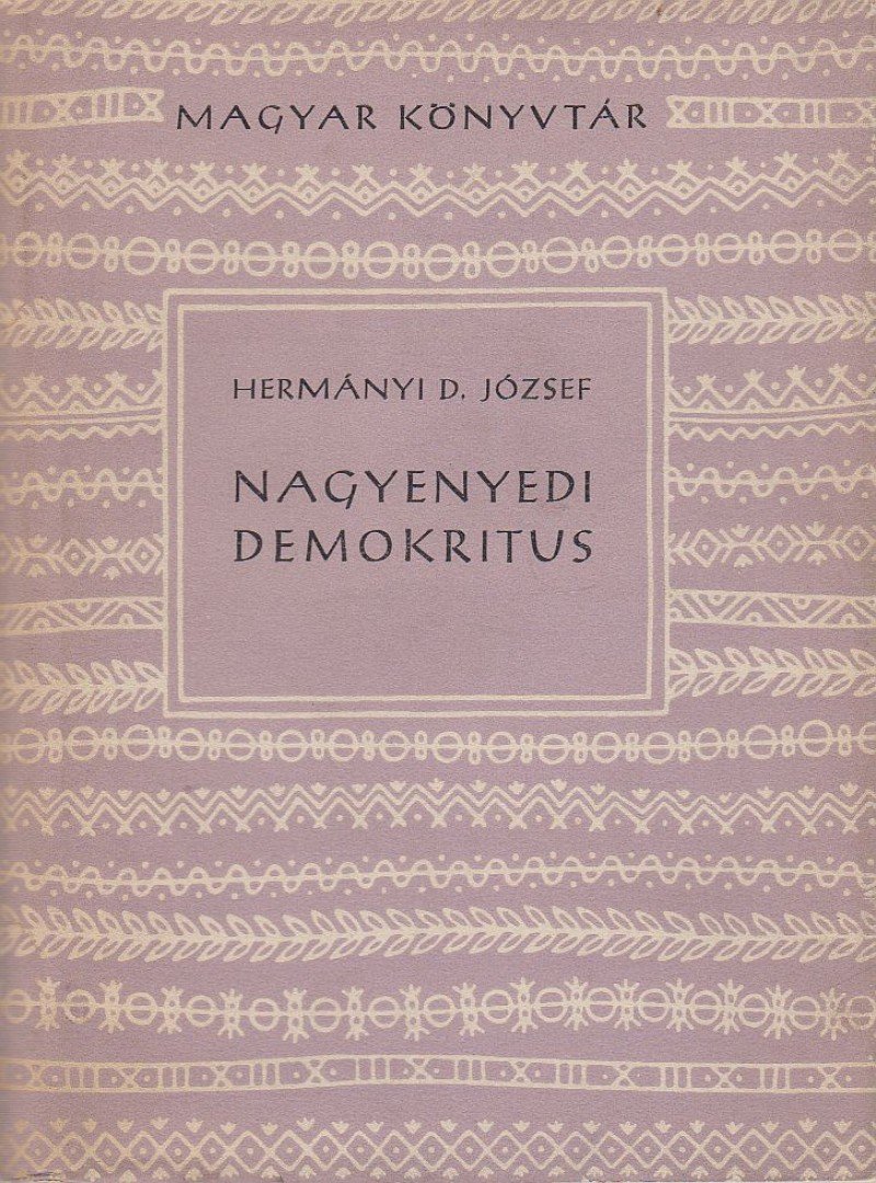 Hermányi Dienes József - Nagyenyedi Demokritus [antikvár]