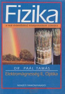 dr. Paál Tamás - Elektromágnesség II., Optika [antikvár]