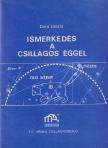 Dóra László, Zombori Ottó (szerk.) - Ismerkedés a csillagos éggel (dedikált) [antikvár]