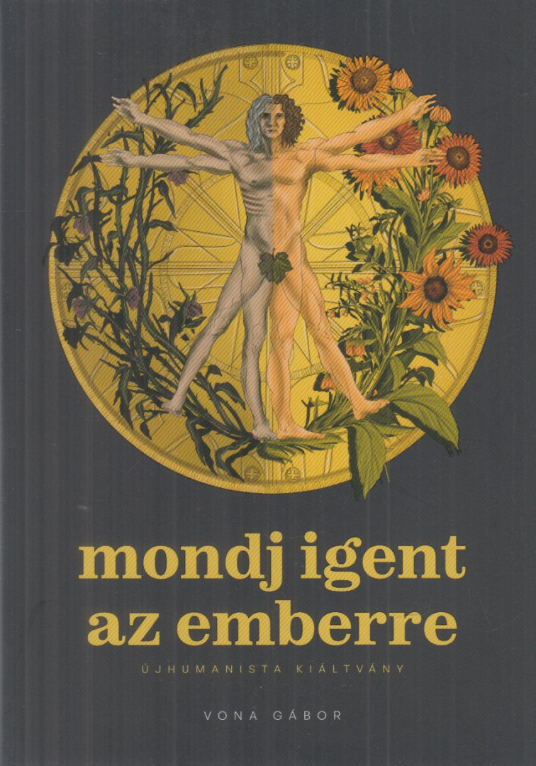 Vona Gábor - Mondj igent az emberre [antikvár]