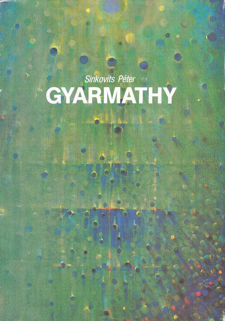 SINKOVITS PÉTER - Gyarmathy Tihamér [antikvár]