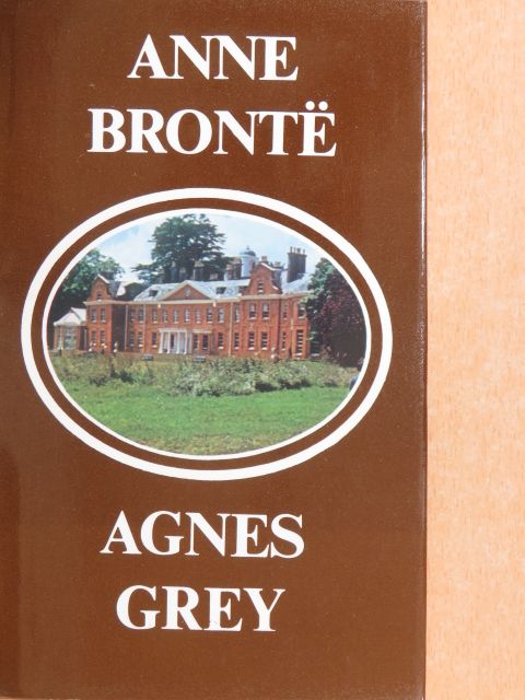 Anne Brontë - Agnes Grey [antikvár]