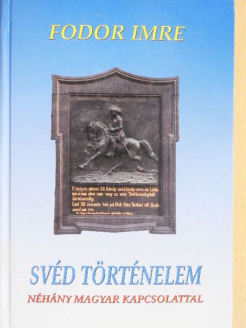Fodor Imre - Svéd történelem néhány magyar kapcsolattal [antikvár]