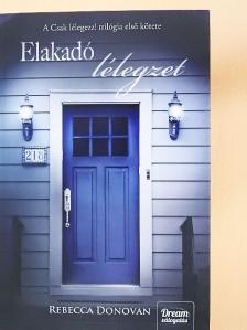 Rebecca Donovan - Elakadó lélegzet [antikvár]