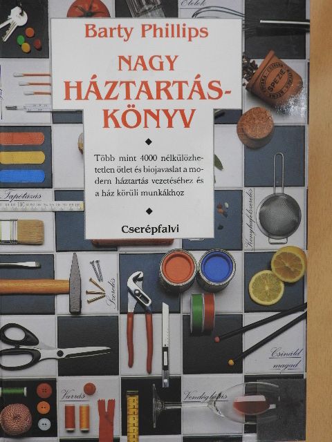 Barty Phillips - Nagy háztartáskönyv [antikvár]