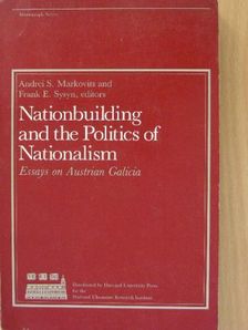 Andrei S. Markovits - Nationbuilding and the Politics of Nationalism [antikvár]