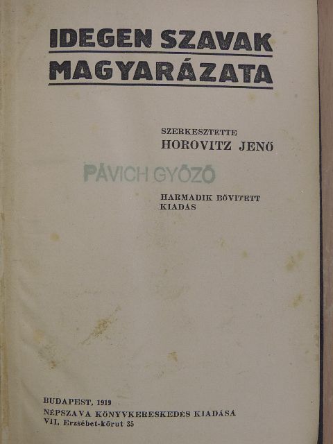 Idegen szavak magyarázata [antikvár]