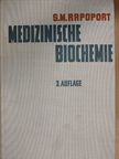 Dr. S. M. Rapoport - Medizinische Biochemie [antikvár]