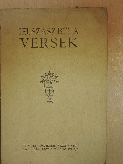 Ifj. Szász Béla - Versek [antikvár]