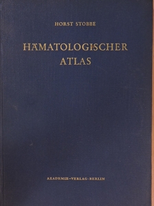 Horst Stobbe - Hämatologischer Atlas [antikvár]