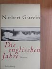 Norbert Gstrein - Die englischen Jahre [antikvár]
