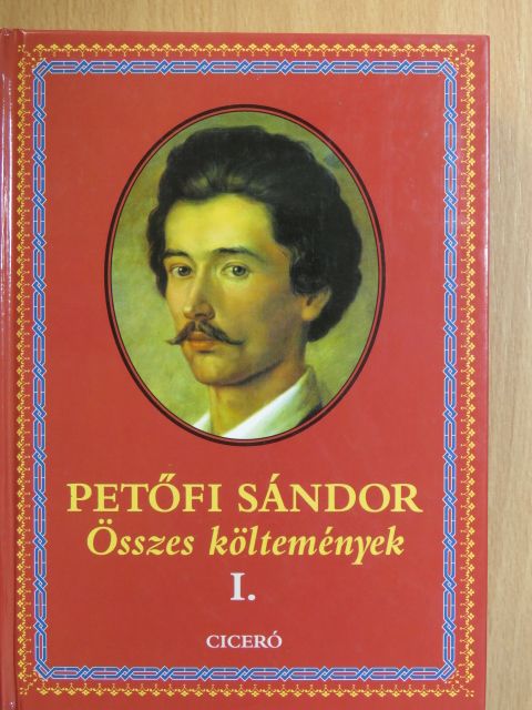 Petőfi Sándor - Összes költemények I. [antikvár]