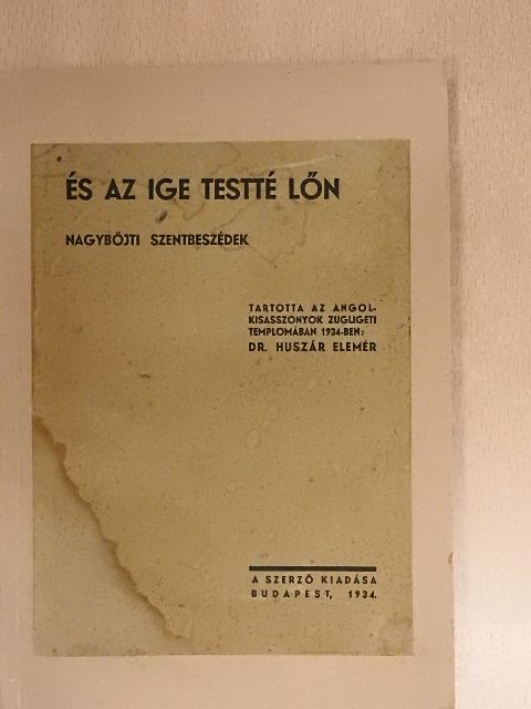 Dr. Huszár Elemér - És az ige testté lőn [antikvár]