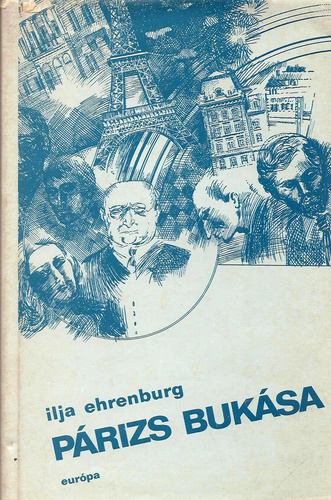 Ehrenburg, Ilja - Párizs bukása [antikvár]