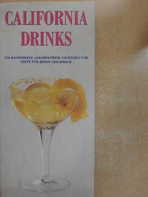 Sally Ann Berk - California Drinks [antikvár]
