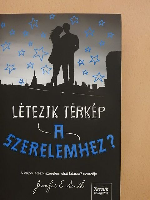 Jennifer E. Smith - Létezik térkép a szerelemhez? [antikvár]