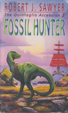 Robert J. Sawyer - Fossil Hunter [antikvár]
