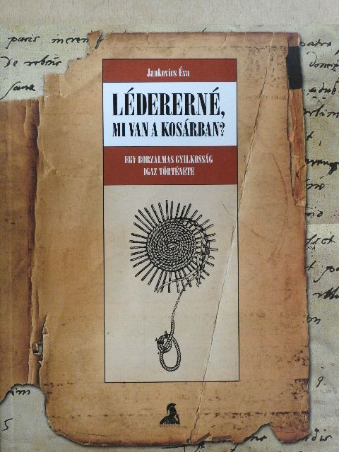 Jankovics Éva - Lédererné, mi van a kosárban? [antikvár]