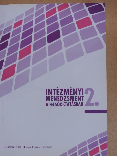 Angyal Ádám - Intézményi menedzsment a felsőoktatásban 2. [antikvár]