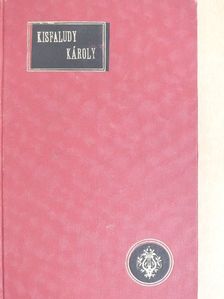 Kisfaludy Károly - Kisfaludy Károly válogatott munkái I. [antikvár]