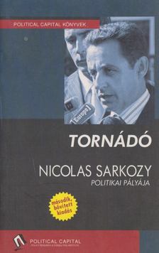 Sarkozy, Nicolas - Tornádó [antikvár]