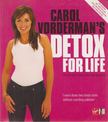 Carol Vorderman - Carol Vorderman's Detox for Life [antikvár]