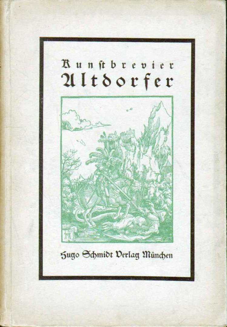 Dr. E. W. Bredt - Albrecht Altdorfer [antikvár]