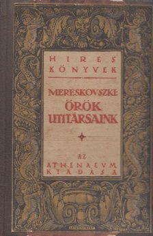 Mereskovszki - Örök útitársaink [antikvár]