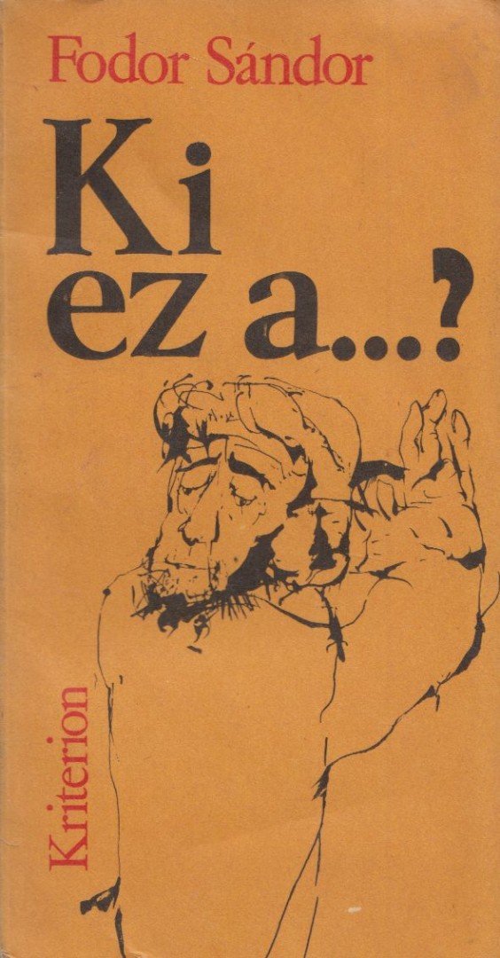 FODOR SÁNDOR - Ki ez a...? [antikvár]