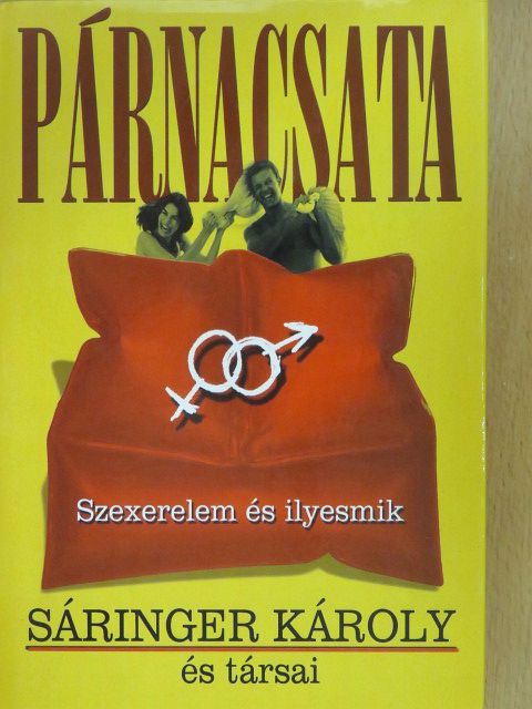 Sáringer Károly - Párnacsata [antikvár]