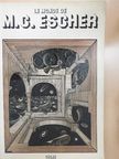 C. H. A. Broos - Le monde de M. C. Escher [antikvár]