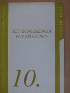 Bódi Zsuzsanna - Két konferencia egy kötetben  [antikvár]